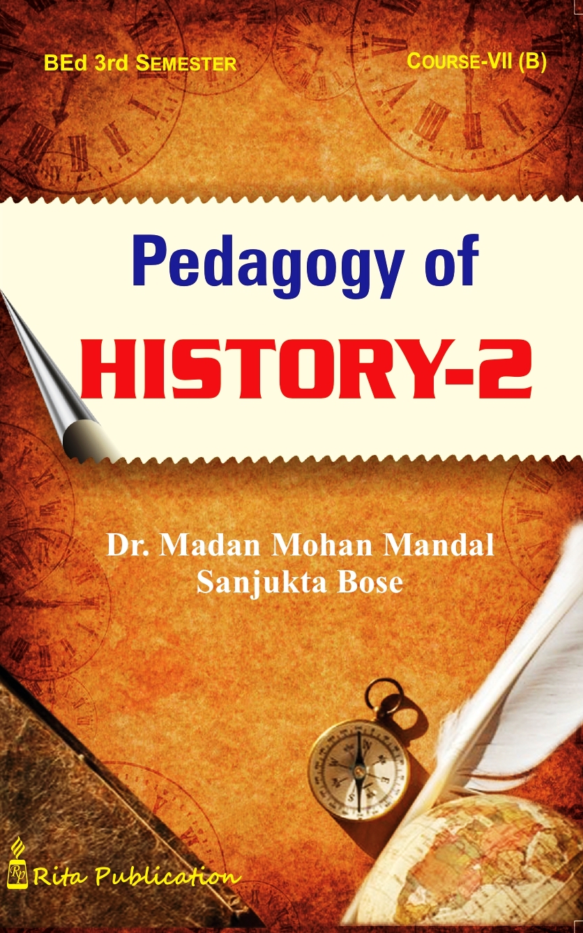 Social Science Pedagogy of History 2 B.Ed 3rd Semester Rita Publication 2022-23